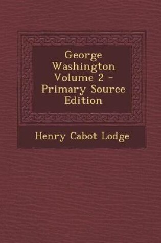 Cover of George Washington Volume 2