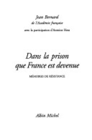 Cover of Dans La Prison Que France Est Devenue