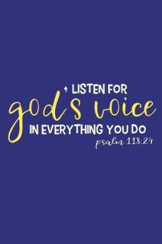 Cover of Listen For God's Voice In Everything You Do - Psalm 118