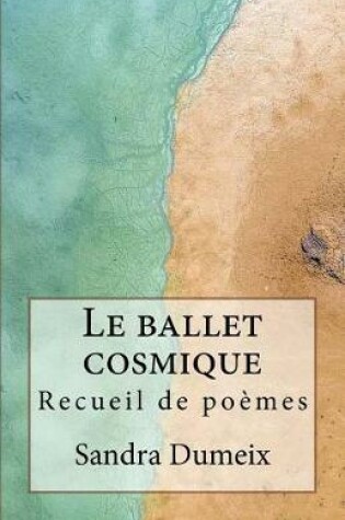 Cover of Le ballet cosmique
