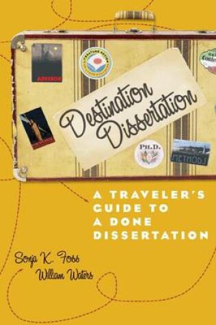 Cover of Destination Dissertation