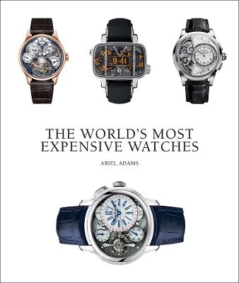 Cover of World's Most Expensive Watches