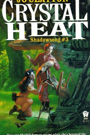 Cover of Crystal Heat: Shadowsong Trilo