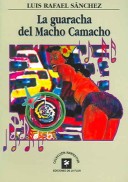 Book cover for La Guaracha del Macho Camacho