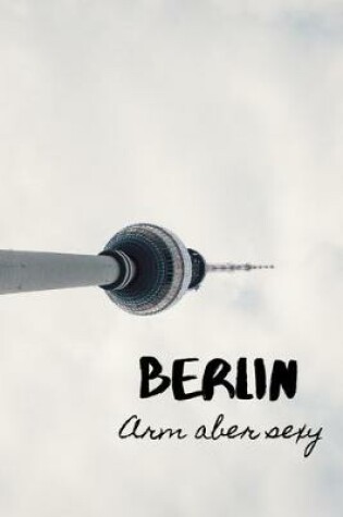 Cover of Berlin Arm aber sexy