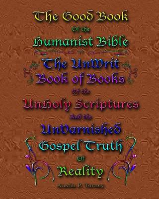 Book cover for The Good Book of the Humanist Bible