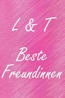 Book cover for L & T. Beste Freundinnen
