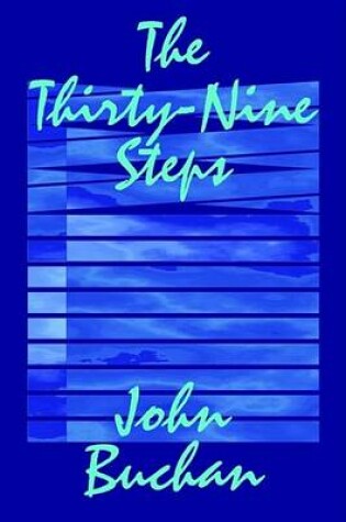 Cover of The Thirty-Nine Steps by John Buchan, Fiction, Mystery & Detective
