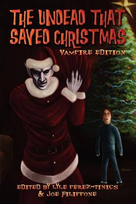 Book cover for The Undead That Saved Christmas