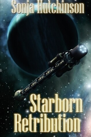 Cover of Starborn Retribution