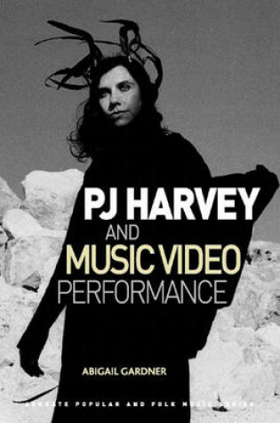 Cover of PJ Harvey and Music Video Performance