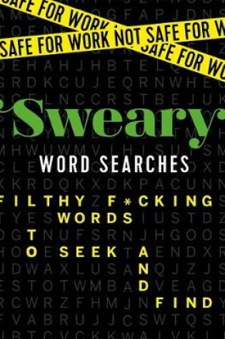 Cover of Not Safe for Work: Sweary Word Searches