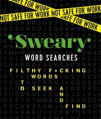 Book cover for Not Safe for Work: Sweary Word Searches