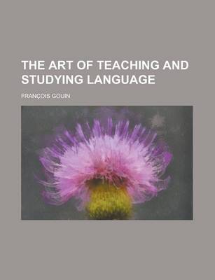 Book cover for The Art of Teaching and Studying Language