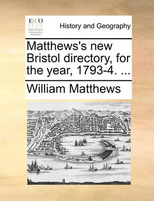 Book cover for Matthews's New Bristol Directory, for the Year, 1793-4. ...