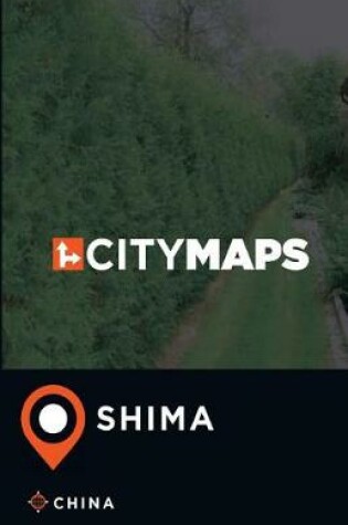 Cover of City Maps Shima China