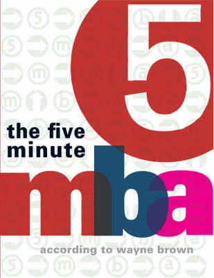 Book cover for The Five Minute MBA