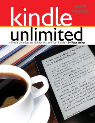 Cover of Kindle Unlimited Users Manual