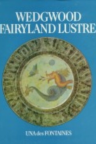 Cover of Wedgwood Fairyland Lustre