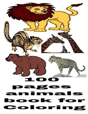 Book cover for 100 Pages Animals Book For Coloring