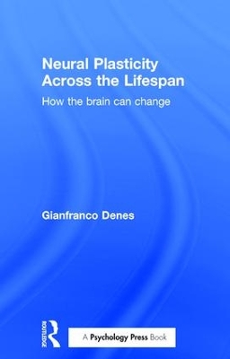 Book cover for Neural Plasticity Across the Lifespan