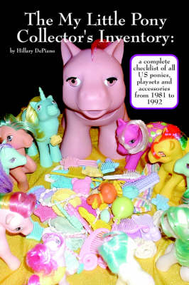 Book cover for The My Little Pony Collector's Inventory