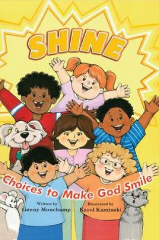 Cover of Shine: Choices to Make God Smile