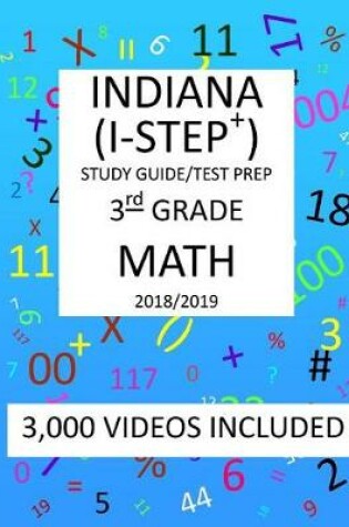 Cover of 3rd Grade INDIANA I-STEP+, 2019 MATH, Test Prep