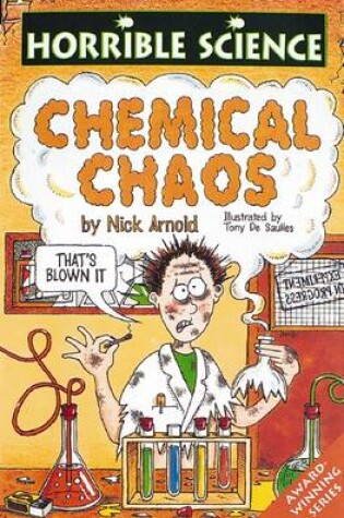 Cover of Horrible Science: Chemical Chaos