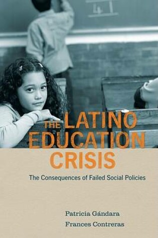 Cover of The Latino Education Crisis