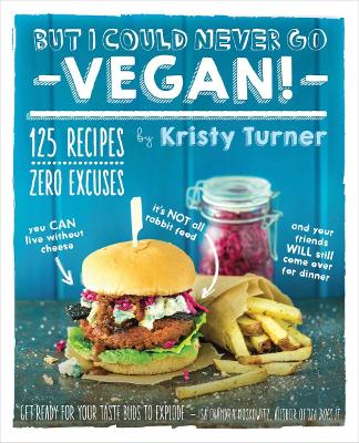 Book cover for But I Could Never Go Vegan!