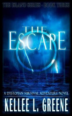 Book cover for The Escape - A Dystopian Survival Adventure Novel