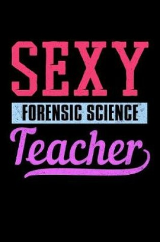 Cover of Sexy Forensic Science Teacher