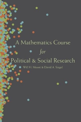 Cover of A Mathematics Course for Political and Social Research