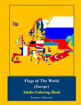 Book cover for Flags Of The World (Europe) Adults Coloring Book