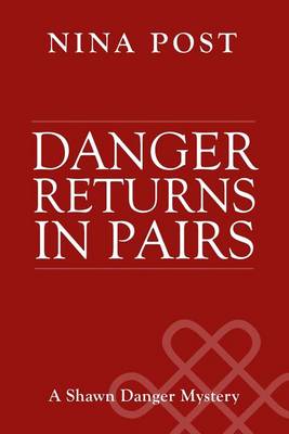 Book cover for Danger Returns in Pairs