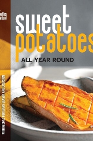 Cover of Sweet Potatoes All Year Round