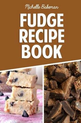 Cover of Fudge Recipe Book