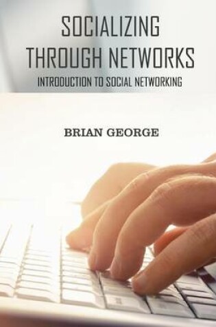 Cover of Socializing Through Networks