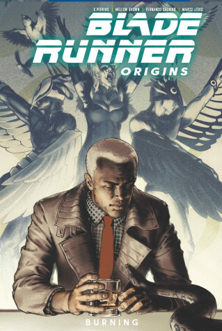 Book cover for Blade Runner: Origins Vol. 3: Burning (Graphic Novel)