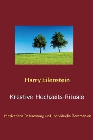 Cover of Kreative Hochzeits-Rituale