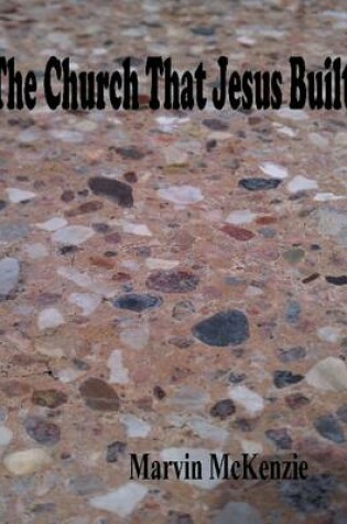 Cover of The Church That Jesus Built