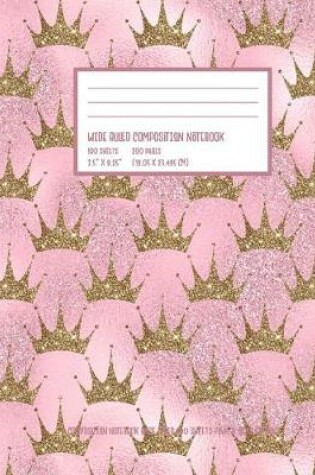 Cover of Pink & Gold Crowns Composition Notebook