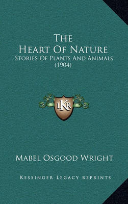 Book cover for The Heart of Nature