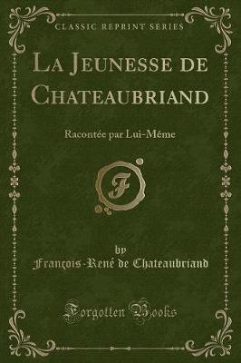 Book cover for La Jeunesse de Chateaubriand
