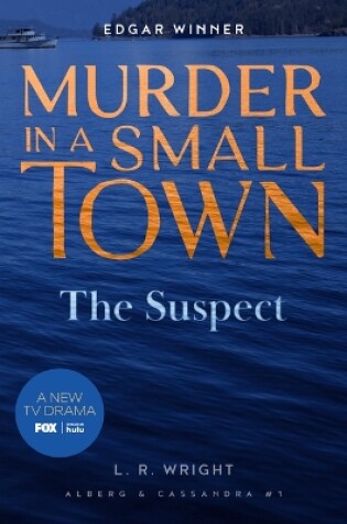 Cover of The Suspect: Murder in a Small Town