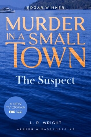 Cover of The Suspect: Murder in a Small Town