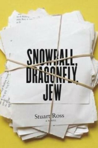 Cover of Snowball, Dragonfly, Jew