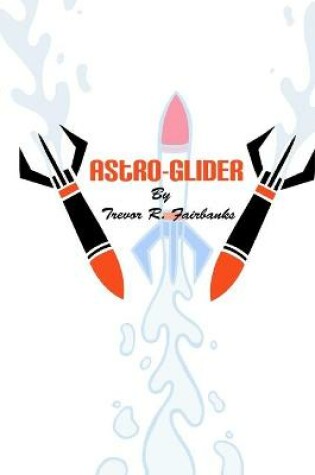 Cover of Astro-Glider