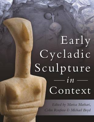 Cover of Early Cycladic Sculpture in Context